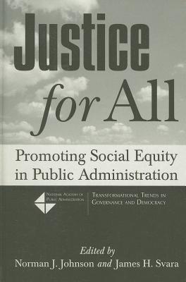 Justice for all promoting social equity in public administration