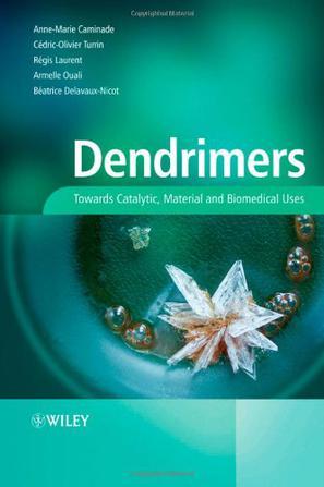 Dendrimers towards catalytic, material, and biomedical uses