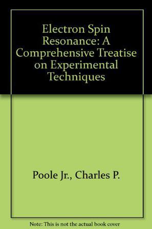 Electron spin resonance a comprehensive treatise on experimental techniques