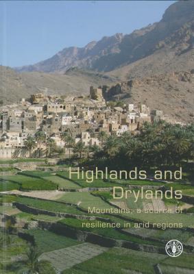 Highlands and drylands mountains, a source of resilience in arid regions