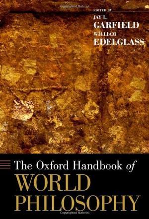 The Oxford handbook of world philosophy