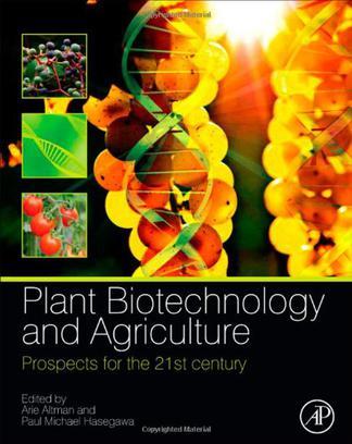 Plant biotechnology and agriculture prospects for the 21st century