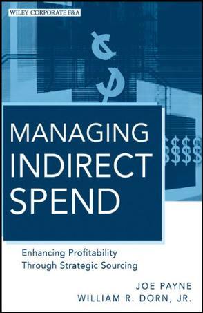 Managing indirect spend enhancing profitability through strategic sourcing