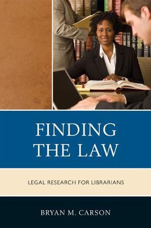 Finding the law legal research for librarians and paralegals