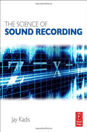 The science of sound recording