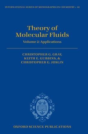 Theory of molecular fluids. Volume 2, Applications
