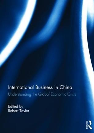 International business in china understanding the global economic crisis
