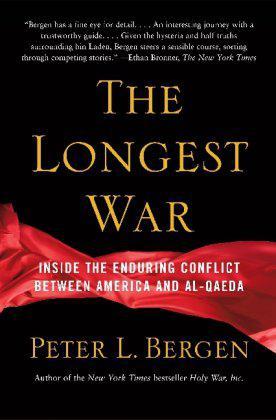 The longest war the enduring conflict between America and al-Qaeda