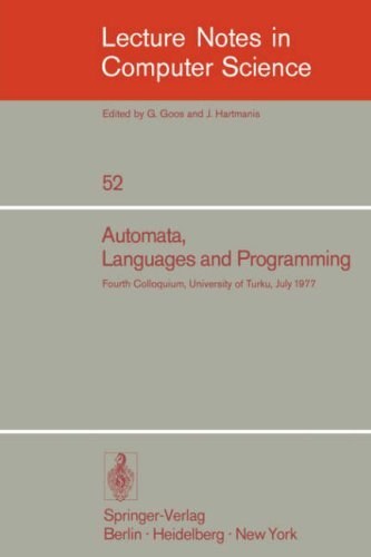 Automata, languages and programming fourth colloquium, University of Turku, Finland, July 18-22, 1977