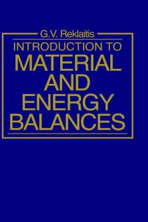 Introduction to material and energy balances