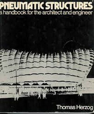 Pneumatic structures a handbook for the architect and engineer