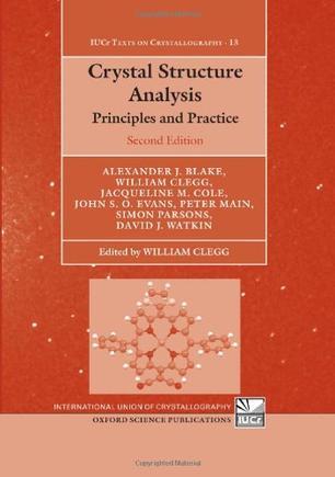 Crystal structure analysis principles and practice