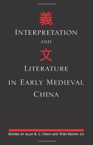 Interpretation and literature in early medieval China