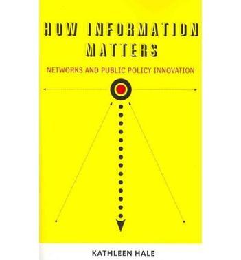 How information matters networks and public policy innovation