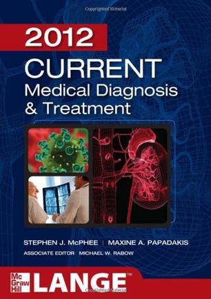 Current medical diagnosis & treatment 2012