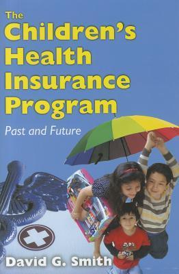The Children's Health Insurance Program past and future