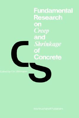 Fundamental research on creep and shrinkage of concrete