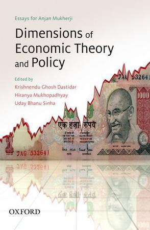 Dimensions of economic theory and policy essays for Anjan Mukherji