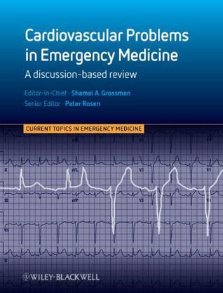 Cardiovascular problems in emergency medicine a discussion-based review