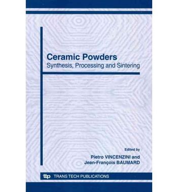 Ceramic powders synthesis, processing and sintering : 12th international ceramics congress : part A