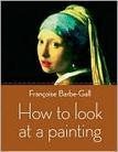 How to look at a painting