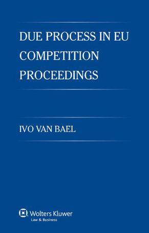 Due process in EU competition proceedings