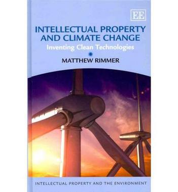 Intellectual property and climate change inventing clean technologies