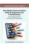 New media communication skills for engineers and IT professionals trans-national and trans-cultural demands