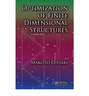 Optimization of finite dimensional structures