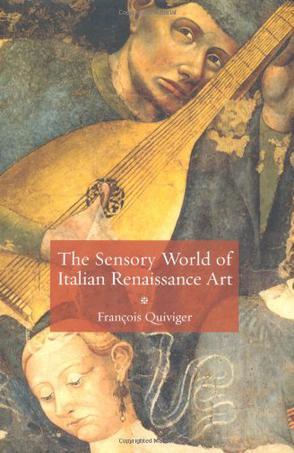 The sensory world of Italian Renaissance art
