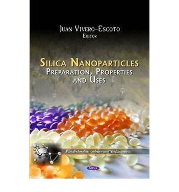 Silica nanoparticles preparation, properties, and uses