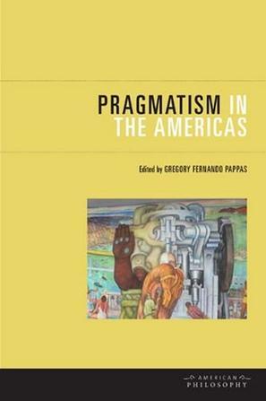 Pragmatism in the Americas