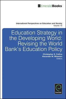 Education strategy in the Developing World revising the World Bank's education policy