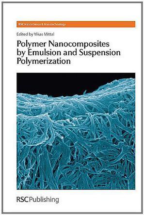 Polymer nanocomposites by emulsion and suspension polymerization