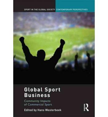 Global sport business community impacts of commercial sport