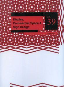 Display, commercial space & sign design. Volume 39