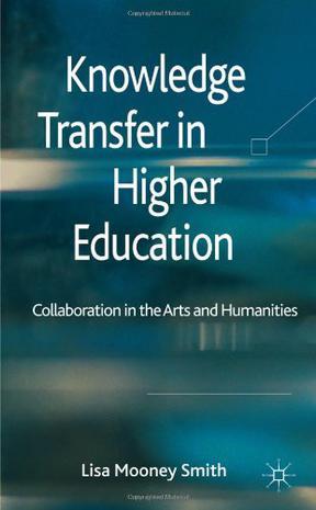 Knowledge transfer in higher education collaboration in the arts and humanities