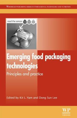 Emerging food packaging technologies principles and practice