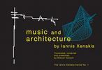 Music and architecture architectural projects, texts, and realizations