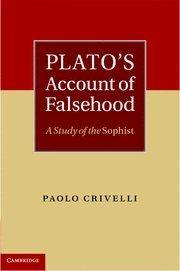 Plato's account of falsehood a study of the Sophist