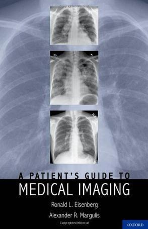 A patient's guide to medical imaging