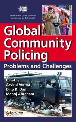 Global community policing problems and challenges