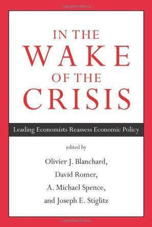 In the wake of the crisis leading economists reassess economic policy
