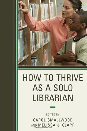 How to thrive as a solo librarian