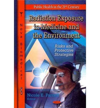 Radiation exposure in medicine and the environment risks and protective strategies