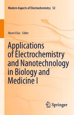 Applications of electrochemistry and nanotechnology in biology and medicine 1