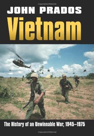 Vietnam the history of an unwinnable war, 1945-1975