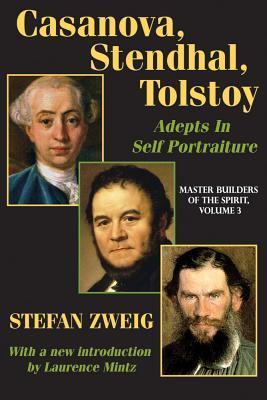 Casanova, Stendhal, Tolstoy adepts in self-portraiture