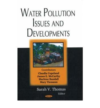 Water pollution issues and developments