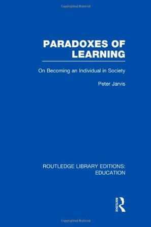 Paradoxes of learning on becoming an individual in society